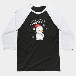 Cute Snowman Its My First Christmas Kids Gift Baseball T-Shirt